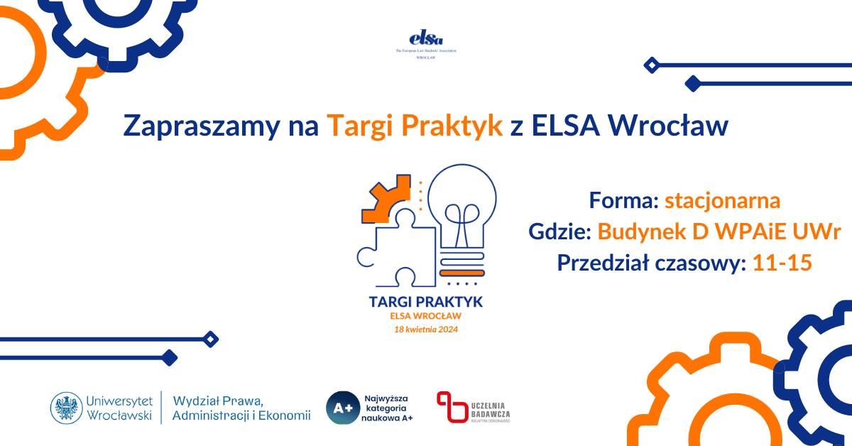 Plakat tekstowy zapraszający na Targi Praktyk ELSA Wrocław. Treść powiela się z treścią ogłoszenia.