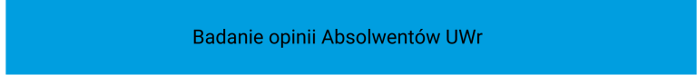 Badanie opinii Absolwentów UWr