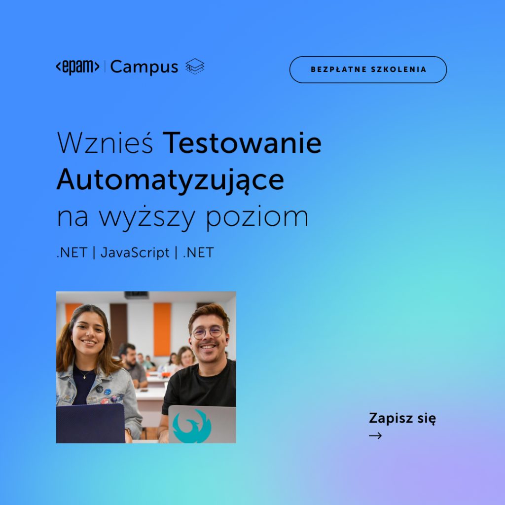 Grafika przedstawiające dwie osoby siedzące przy laptopach a nad nimi napis: Wznieś testowanie automatyzujące na wyższy poziom.