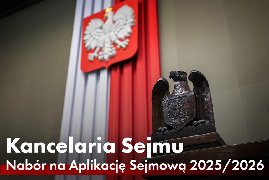 zdjęcie sali sejmowej z podpisem Kancelaria Sejmu. Nabór na aplikacje sejmowe 2025/2026