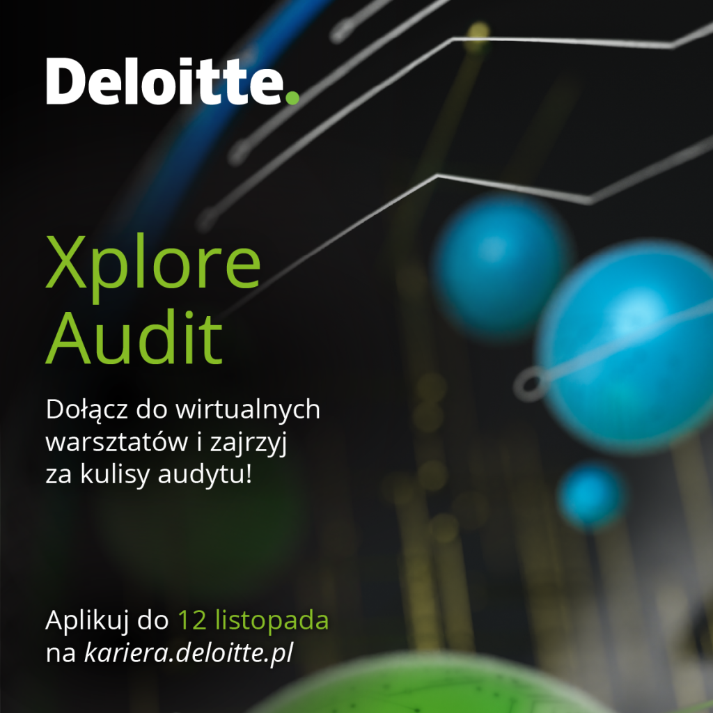 Grafika z logo deloitte promująca inicjatywę Xplore audit.