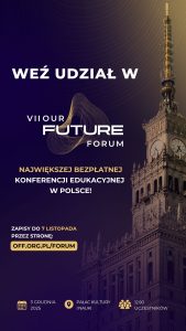 VII Edycja Konferencji Our Future Forum