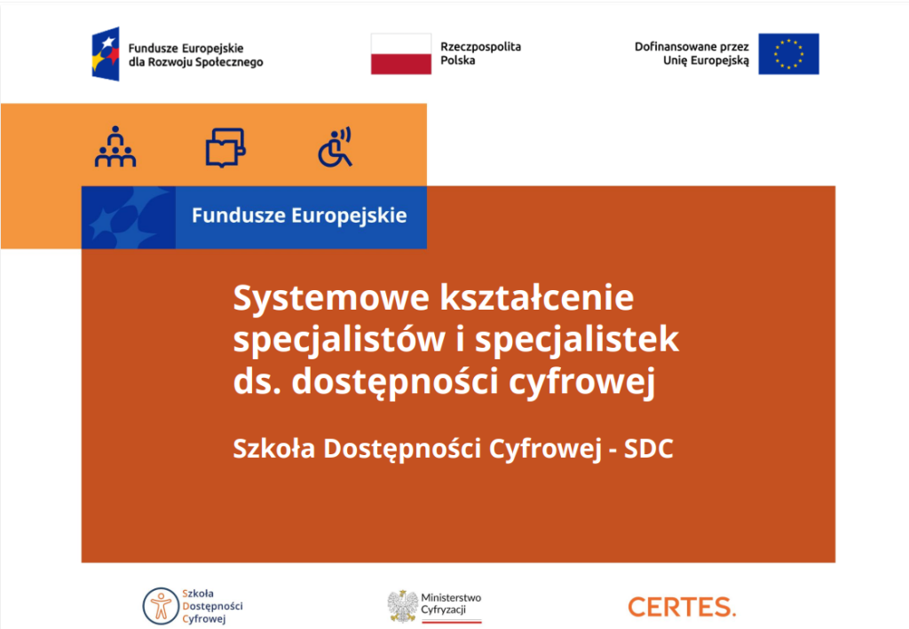 Grafika mówiąca o projekcie unijnym: Systemowe kształcenie specjalistów i specjalistek ds. dostępności - Oferta kursów wakacyjnych