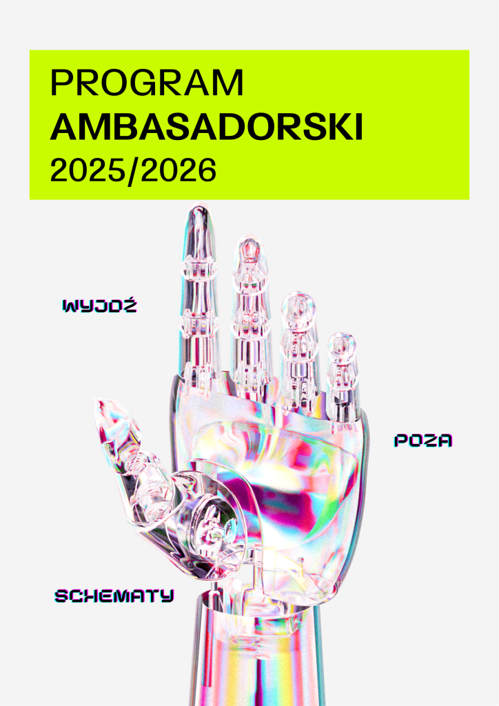 Wyjdź poza schematy - plakat promujący program ambasadorski 2025/2026.