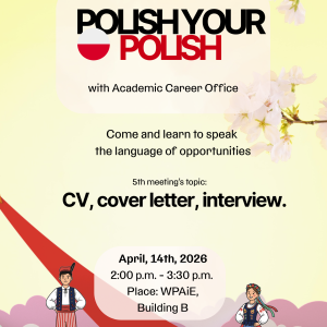 Graficzny plakat polish your polish, na żółtym tle różowe chmury, krakowiaczek i krakowiaczka plus informacje o dacie i temacie wydarzenia.