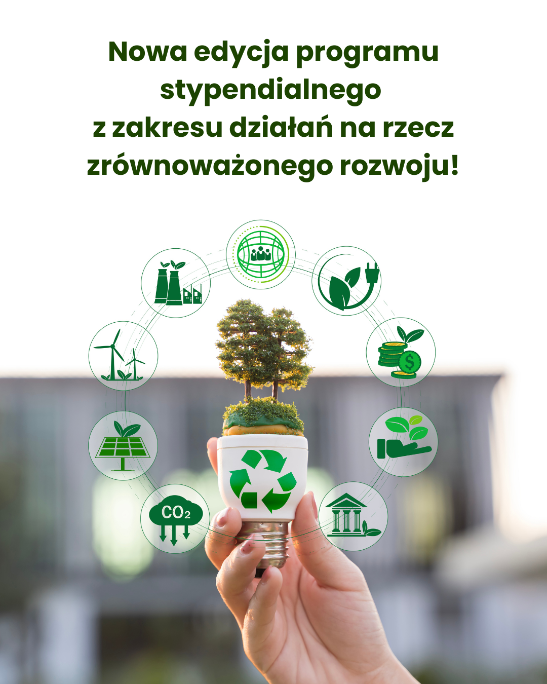 Grafika promująca stypendia na działania z zakresu zrównoważonego rozwoju dla studentów