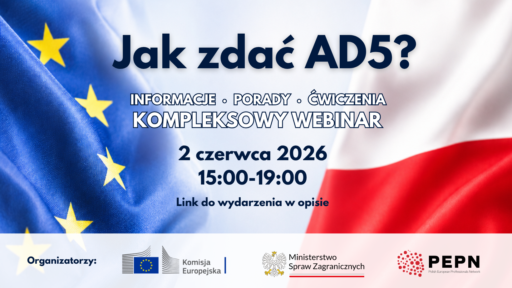 Flaga unii europejskiej oraz flaga polski łączą się na środku grafiki a na niej tekst zachęcający do udziału w spotkaniu odpowiadającym na pytanie jak zdać AD5?