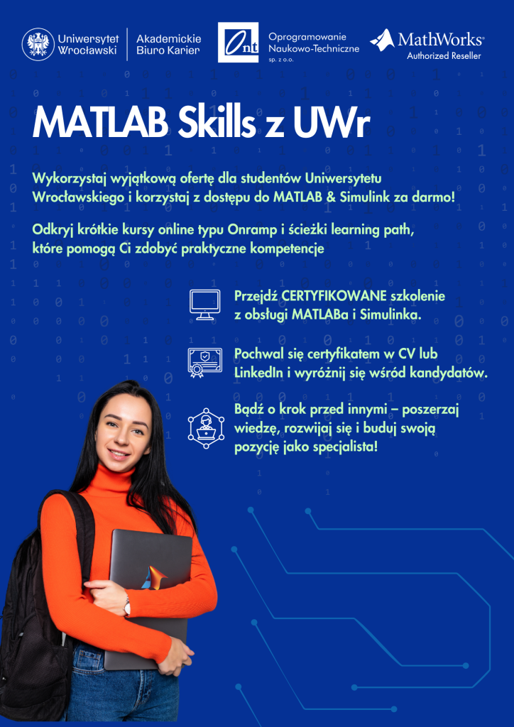 Granatowy plakat z dziewczyną z plecakiem w pomarańczowej koszulce, która trzyma laptopa. Na górze tekst: MATLAB Skills z UWr!