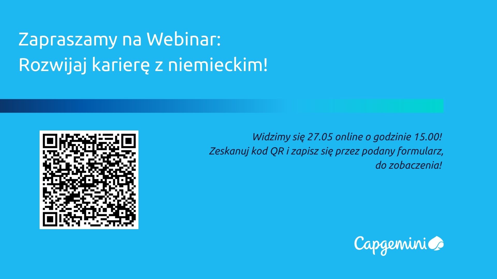 Biały tekst na niebieskim trle obok kodu QR zapraszający do udziału w webinarze firmy capgemini